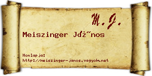 Meiszinger János névjegykártya